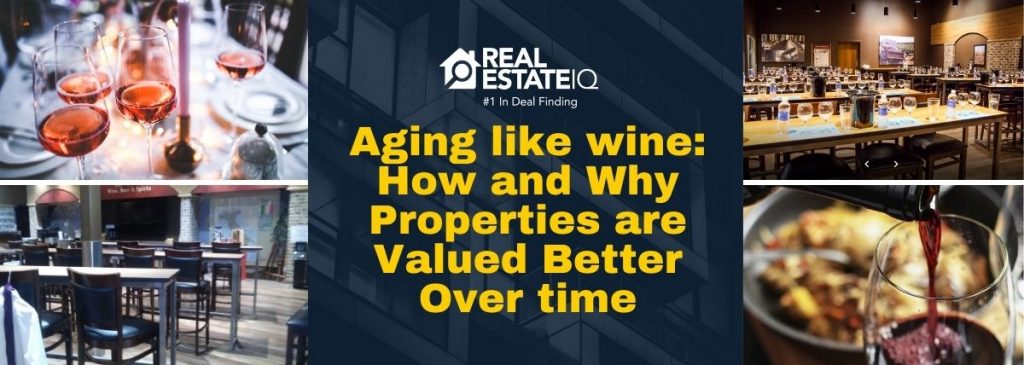 realestateiq, realestate, mlsdealfinding, texas, rea estate wging like wine, properties, investing